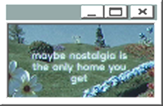 Nostalgia Window